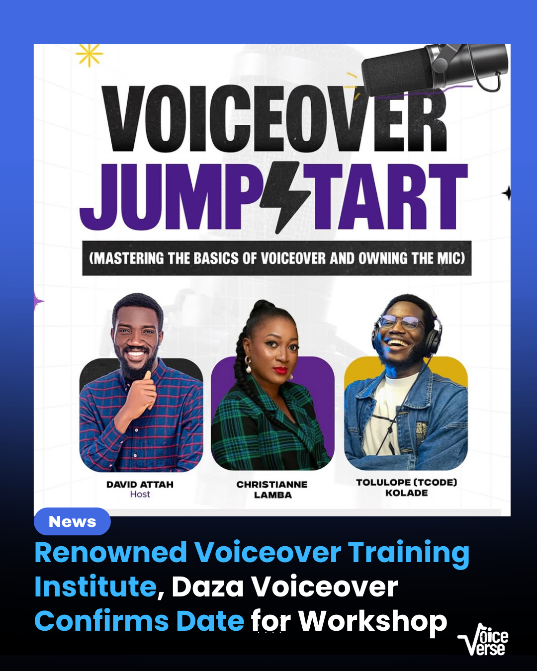 Renowned Voiceover Training Institute, Daza Voiceover Confirms Date for Workshop