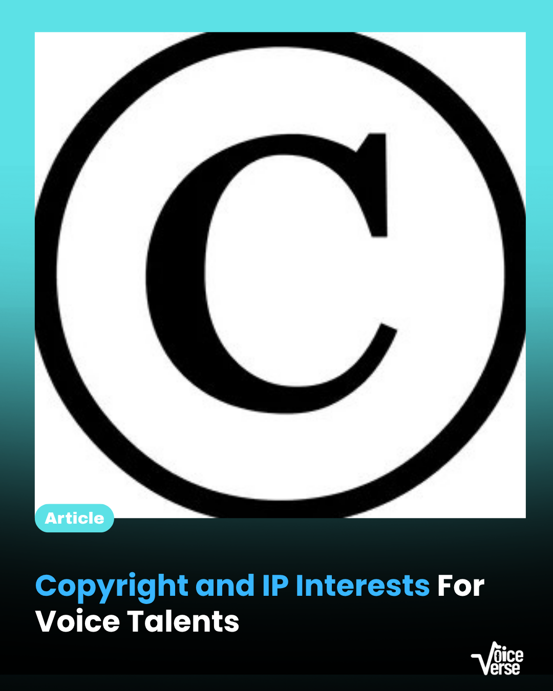 Copyright and IP Interests For Voice Talents