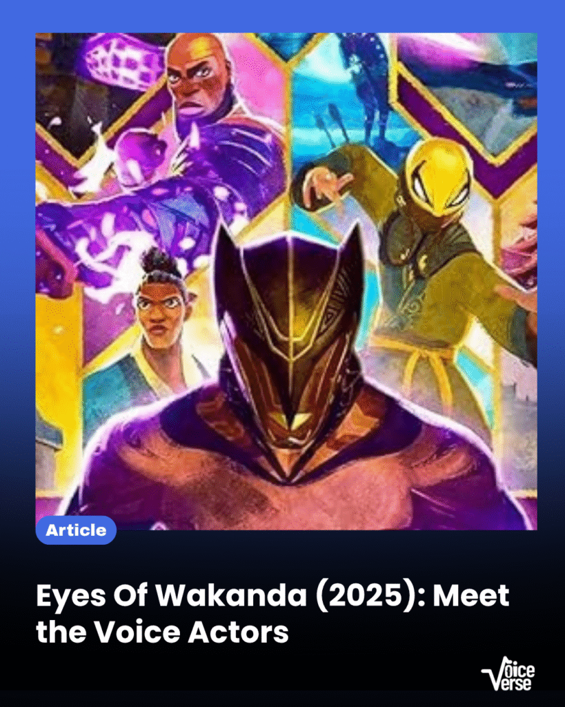 Eyes Of Wakanda (2025): Meet the Voice Actors