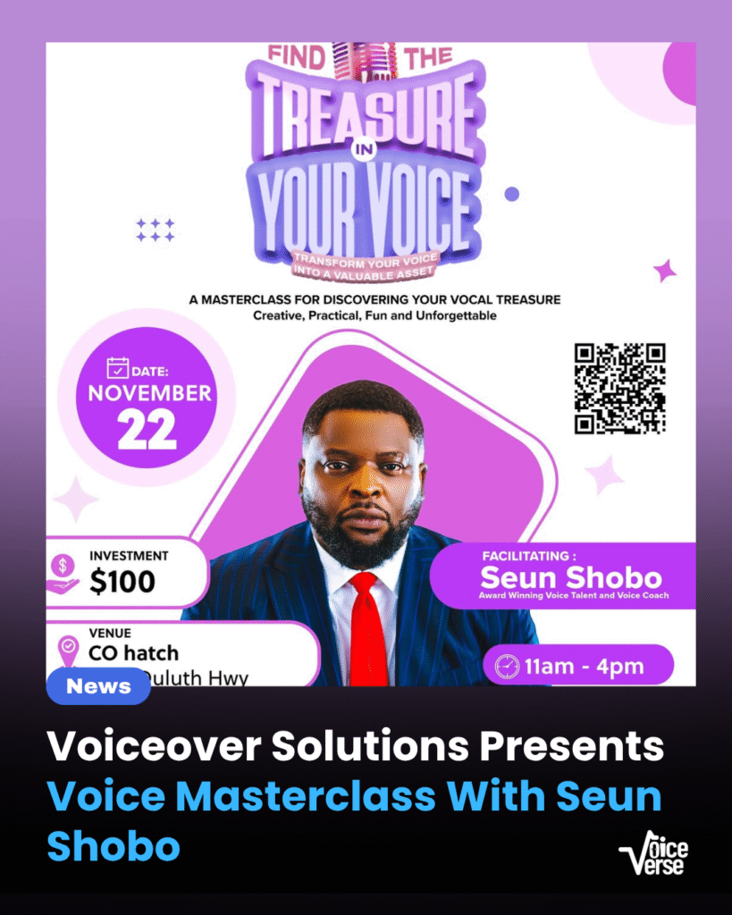 Voiceover Solutions Presents Voice Masterclass With Seun Shobo